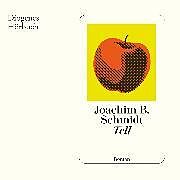 Audio Download Tell von Schmidt, Joachim B.