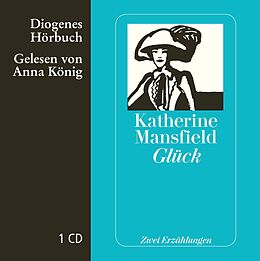 Audio CD (CD/SACD) Glück von Katherine Mansfield