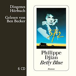 Audio CD (CD/SACD) Betty Blue von Philippe Djian