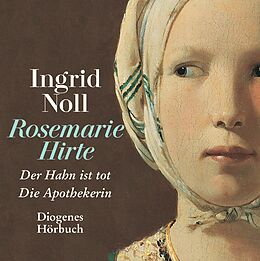 Audio CD (CD/SACD) Die Rosemarie-Hirte-Romane von Ingrid Noll