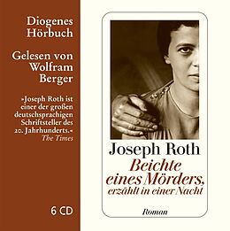 Audio CD (CD/SACD) Beichte eines Mörders, erzählt in einer Nacht von Joseph Roth