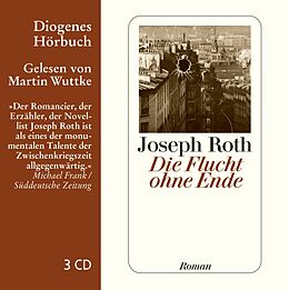 Audio CD (CD/SACD) Die Flucht ohne Ende von Joseph Roth