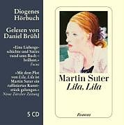 Audio CD (CD/SACD) Lila, Lila von Martin Suter