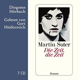 Audio CD (CD/SACD) Die Zeit, die Zeit von Martin Suter