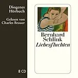 Audio CD (CD/SACD) Liebesfluchten von Bernhard Schlink