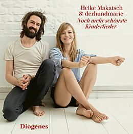 Audio CD (CD/SACD) Noch mehr schönste Kinderlieder von Heike Makatsch, Max Martin Schröder