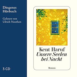 Audio CD (CD/SACD) Unsere Seelen bei Nacht von Kent Haruf