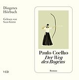 Audio CD (CD/SACD) Der Weg des Bogens von Paulo Coelho