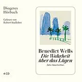 Audio CD (CD/SACD) Die Wahrheit über das Lügen von Benedict Wells