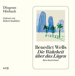 Audio CD (CD/SACD) Die Wahrheit über das Lügen von Benedict Wells