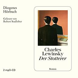Audio CD (CD/SACD) Der Stotterer von Charles Lewinsky