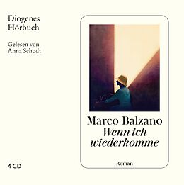 Audio CD (CD/SACD) Wenn ich wiederkomme von Marco Balzano