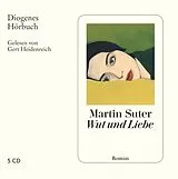 Audio CD (CD/SACD) Wut und Liebe von Martin Suter