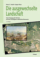 Fester Einband Die ausgewechselte Landschaft von Klaus C. Ewald, Gregor Klaus