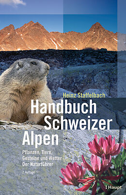 Kartonierter Einband Handbuch Schweizer Alpen von Heinz Staffelbach