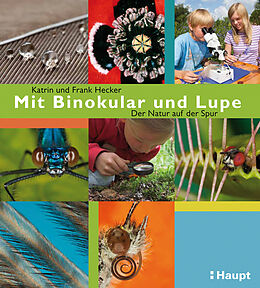 Paperback Mit Binokular und Lupe von Frank Hecker, Katrin Hecker