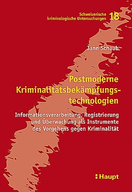 Paperback Postmoderne Kriminalitätsbekämpfungstechnologien von Jann Schaub