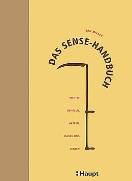 Fester Einband Das Sense-Handbuch von Ian Miller