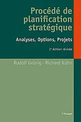 Fester Einband Procédé de planification stratégique von Rudolf Grünig, Richard Kühn