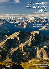 Fester Einband Ich möchte meine Berge sehen von 
