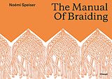 Livre Relié The Manual of Braiding de Noémi Speiser