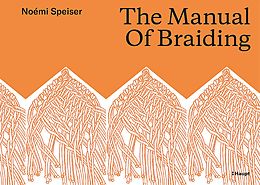 Livre Relié The Manual of Braiding de Noémi Speiser