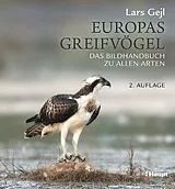 Fester Einband Europas Greifvögel von Lars Gejl