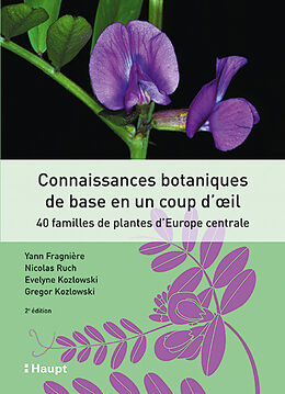 Fester Einband Connaissances botaniques de base en un coup d'oeil von Yann Fragnière, Nicolas Ruch, Evelyne Kozlowski