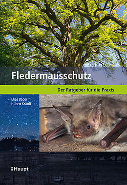 Kartonierter Einband Fledermausschutz von Elias Bader, Hubert Krättli