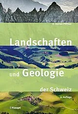Kartonierter Einband Landschaften und Geologie der Schweiz von O. Adrian Pfiffner