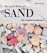 Fester Einband Das große Buch vom Sand von Oliver Lenzen