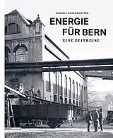 Fester Einband Energie für Bern von Claudia Kohlschütter