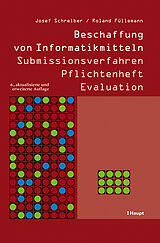 Fester Einband Beschaffung von Informatikmitteln von Josef Schreiber, Roland Füllemann