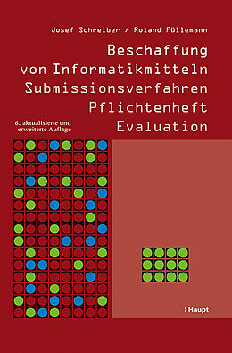 Fester Einband Beschaffung von Informatikmitteln von Josef Schreiber, Roland Füllemann