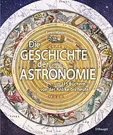 Fester Einband Die Geschichte der Astronomie von Karen Masters