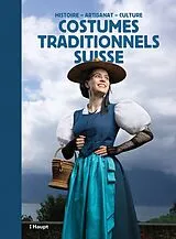 Fester Einband Costumes traditionnels suisses von 