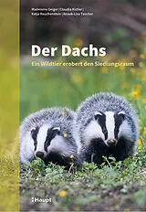 Fester Einband Der Dachs von Madeleine Geiger, Claudia Kistler, Katja Rauchenstein