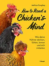 Kartonierter Einband How to Read a Chicken's Mind von Melissa Caughey