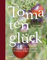 Fester Einband Tomatenglück von Ute Studer