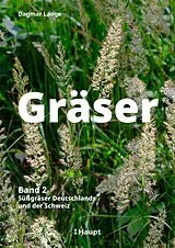 Fester Einband Gräser Band 2: Süßgräser von Dagmar Lange