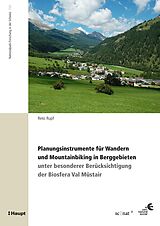 E-Book (epub) Planungsinstrumente für Wandern und Mountainbiking in Berggebieten von Reto Rupf