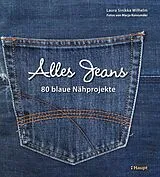 E-Book (pdf) Alles Jeans von Laura Sinikka Wilhelm