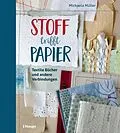 E-Book (pdf) Stoff trifft Papier von Michaela Müller
