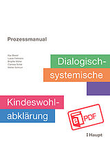 E-Book (pdf) Prozessmanual. Dialogisch-systemische Kindeswohlabklärung von Kay Biesel, Lukas Fellmann, Brigitte Müller