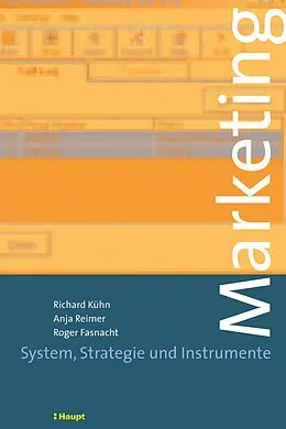 E-Book (epub) Marketing von Richard Kühn, Anja Reimer, Roger Fasnacht