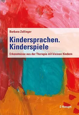 E-Book (pdf) Kindersprachen. Kinderspiele von Barbara Zollinger
