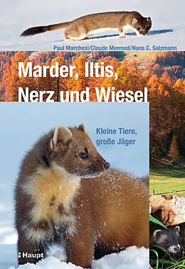 E-Book (pdf) Marder, Iltis, Nerz und Wiesel von Paul Marchesi, Claude Mermod, Hans C. Salzmann