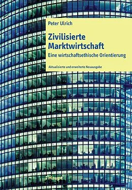 E-Book (pdf) Zivilisierte Marktwirtschaft von Peter Ulrich