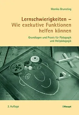 E-Book (pdf) Lernschwierigkeiten - Wie exekutive Funktionen helfen können von Monika Brunsting