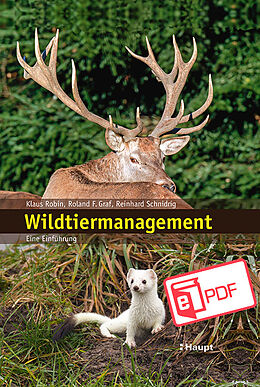 E-Book (pdf) Wildtiermanagement von Klaus Robin, Roland Graf, Reinhard Schnidrig-Petrig
